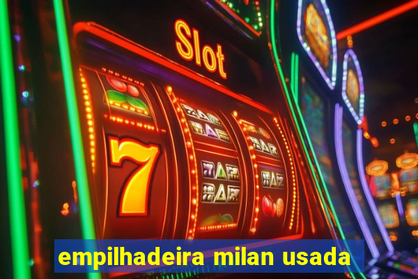 empilhadeira milan usada